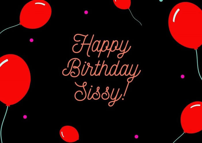 Happy Birthday Sissy quotes