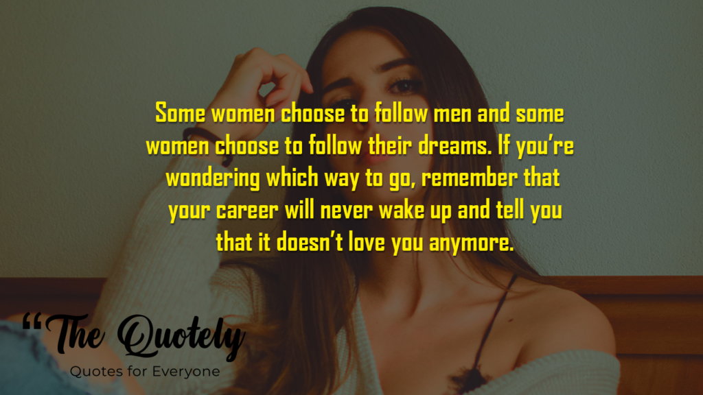 Inspirational Single Women Quotes And Sayings For Courage 