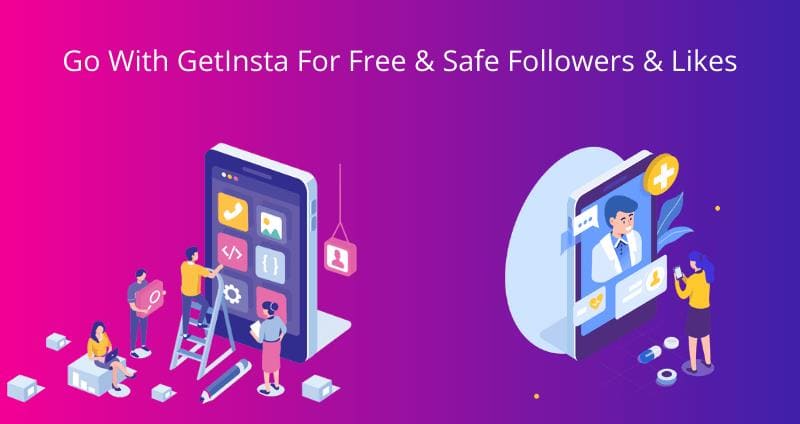 Free Instagram followers With GetInsta
