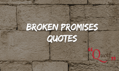 Broken promises quotes