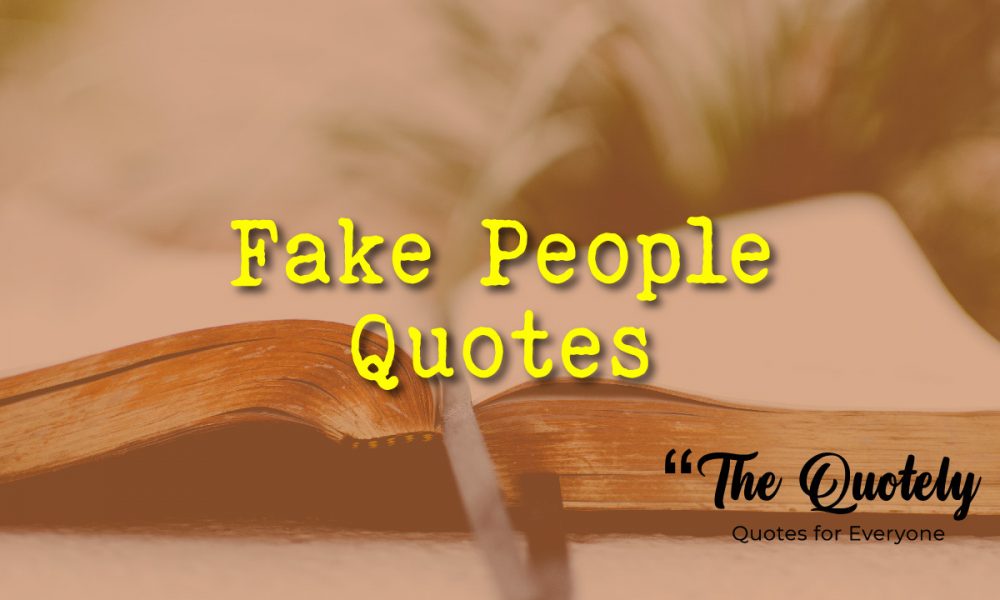 Fake People quotes