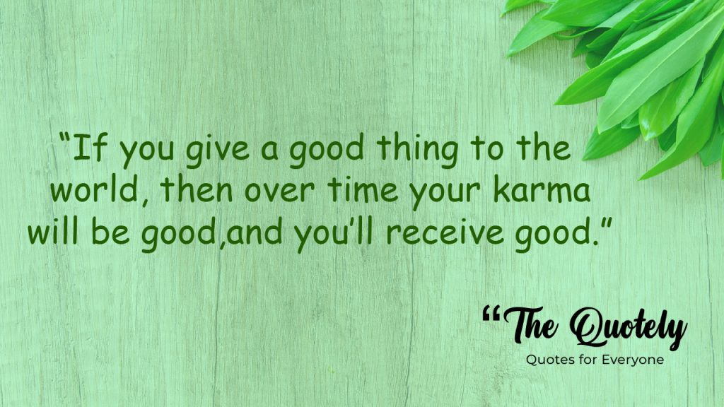 believe in karma quotes