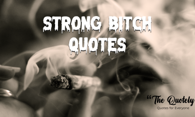 Strong bitch quotes