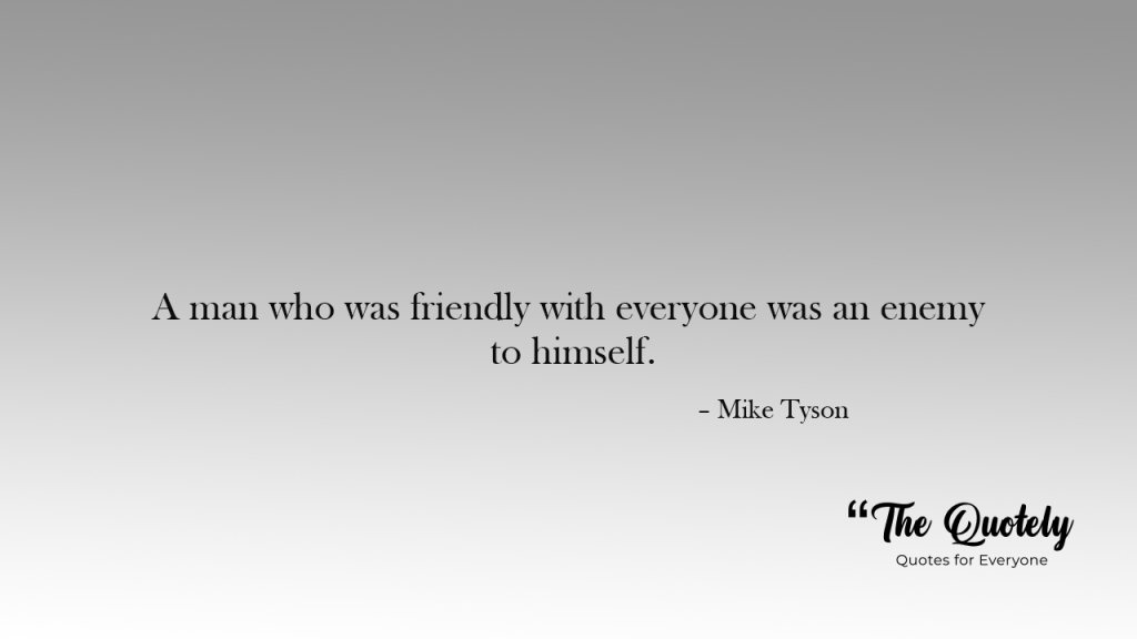 Best Mike tyson quotes
