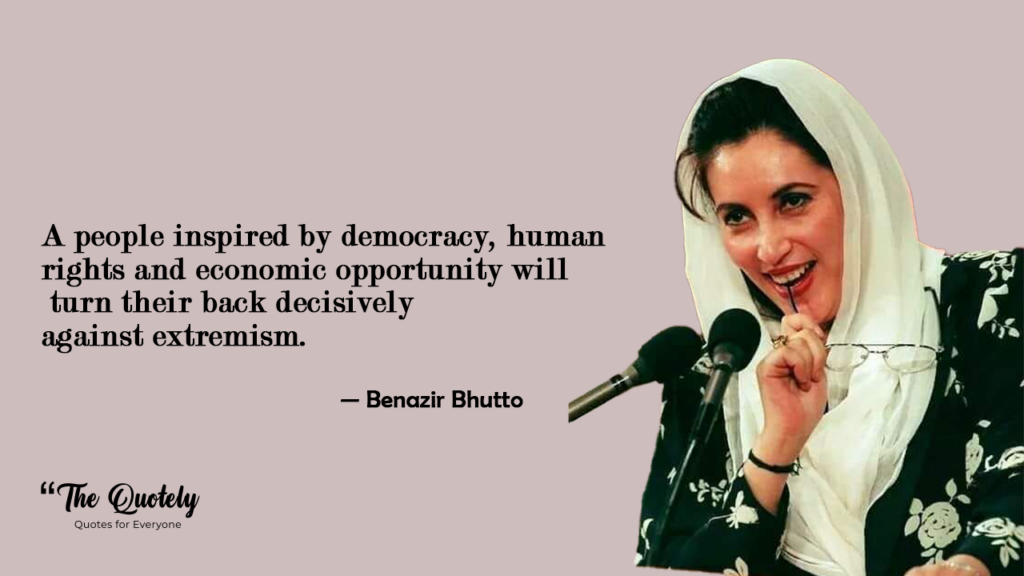 Benazir Bhutto quotes in English