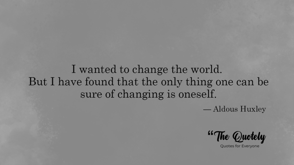 aldous huxley quotes brave new world
