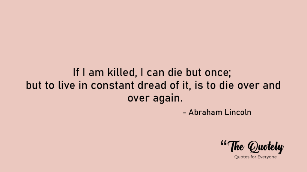 abraham lincoln quotes about life
