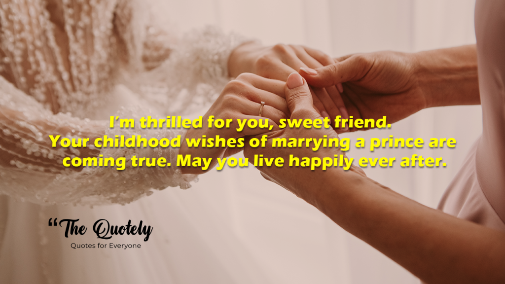 engagement wishes for best friend girl
