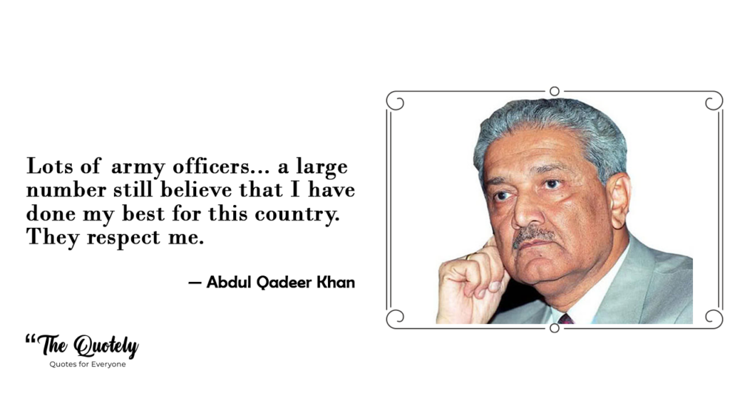 abdul qadeer khan quotes