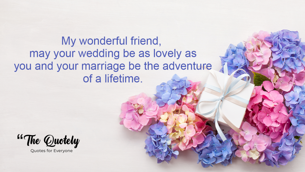 engagement wishes for best friend girl


