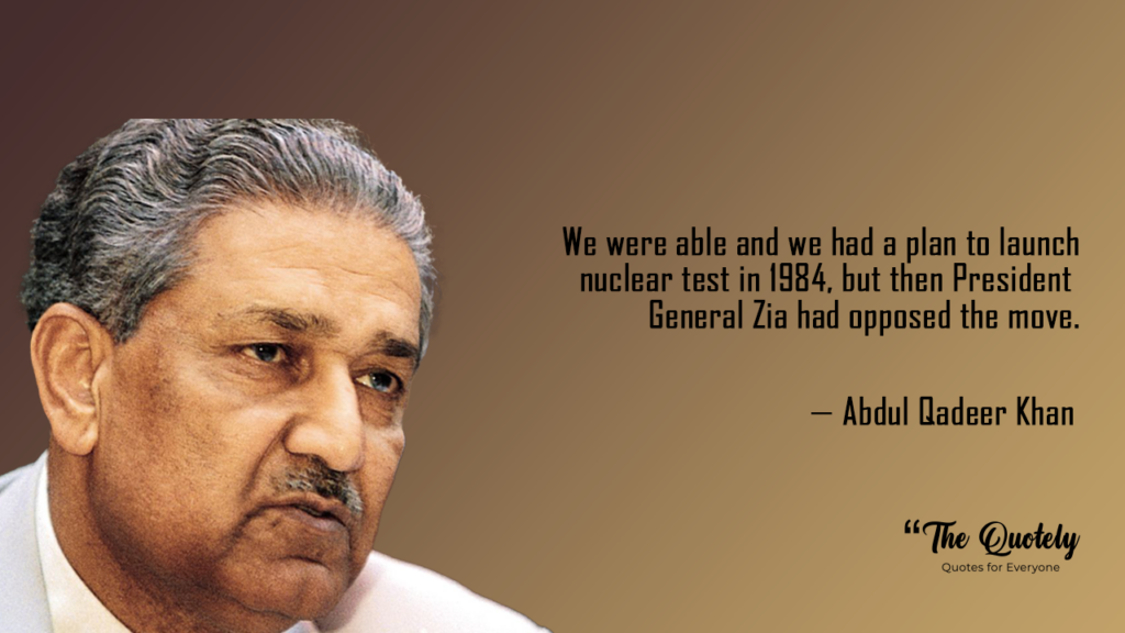 dr abdul qadeer khan quotes in english