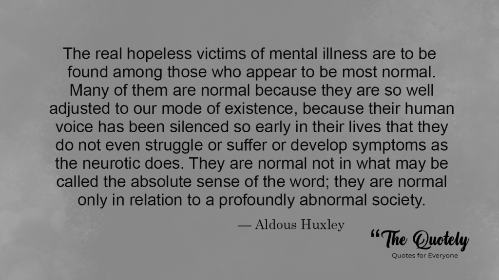aldous huxley quotes about life
