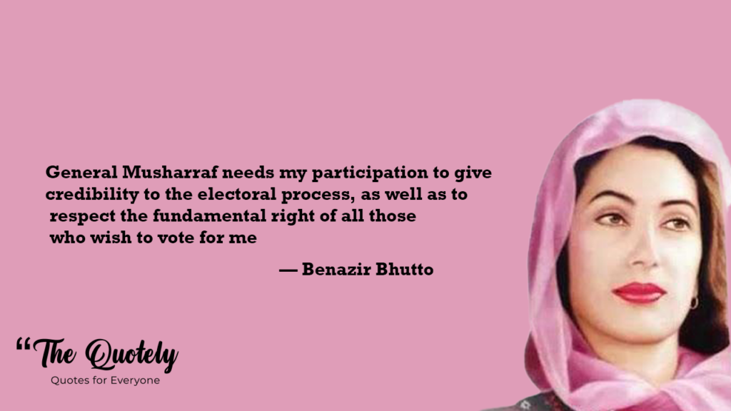 famous benazir bhutto quotes
