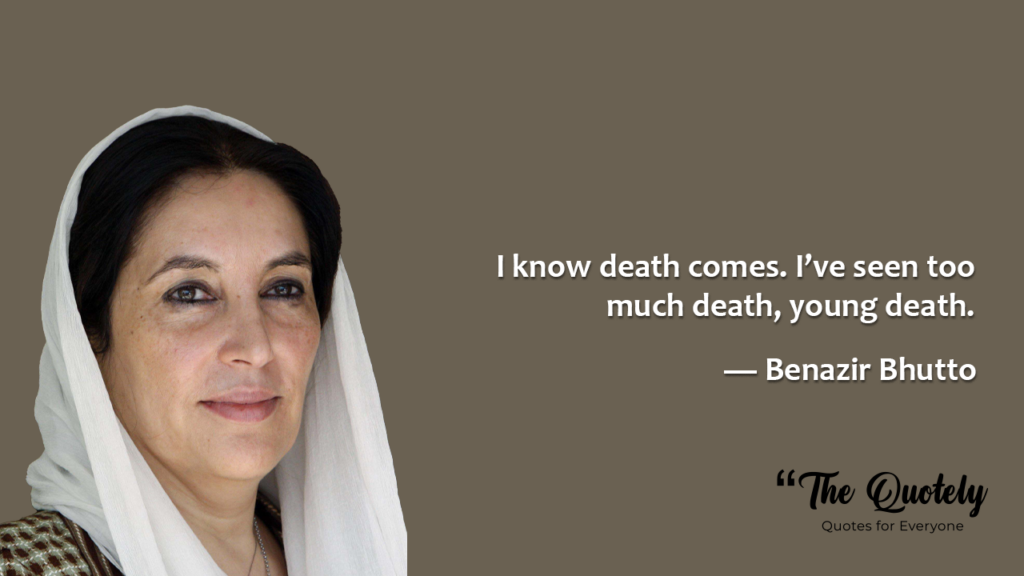 benazir bhutto death quotes