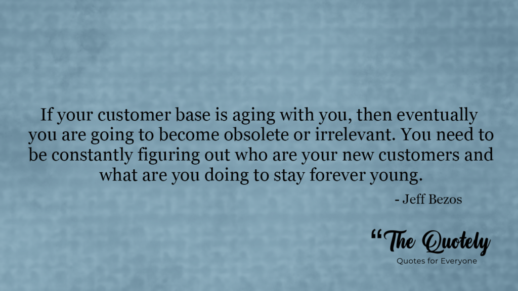 jeff besoz quotes on customers
