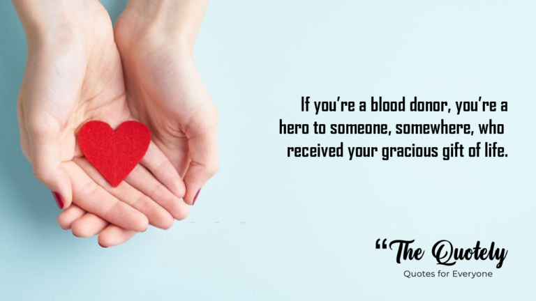 80+ Motivational Blood Donation Quotes to Save Lives