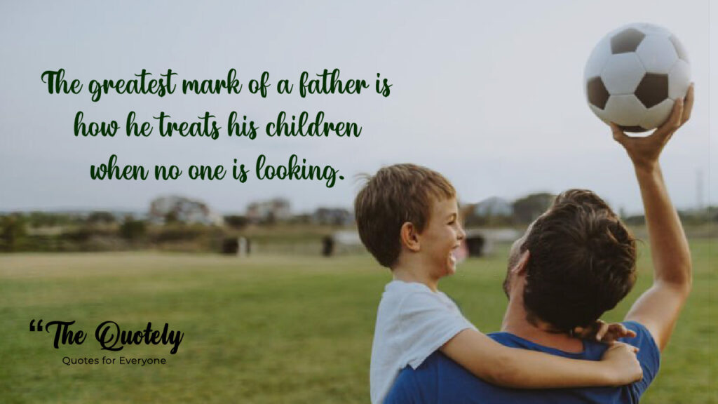 fathers day quotes from son
