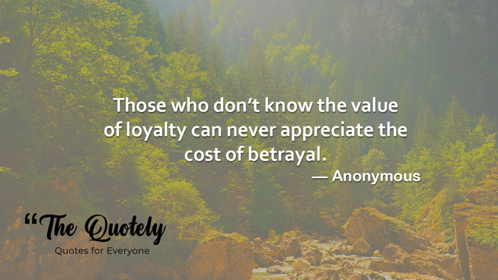 trust and loyalty quotes
