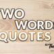 two words quotes