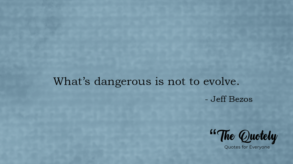 famous jeff besoz quotes