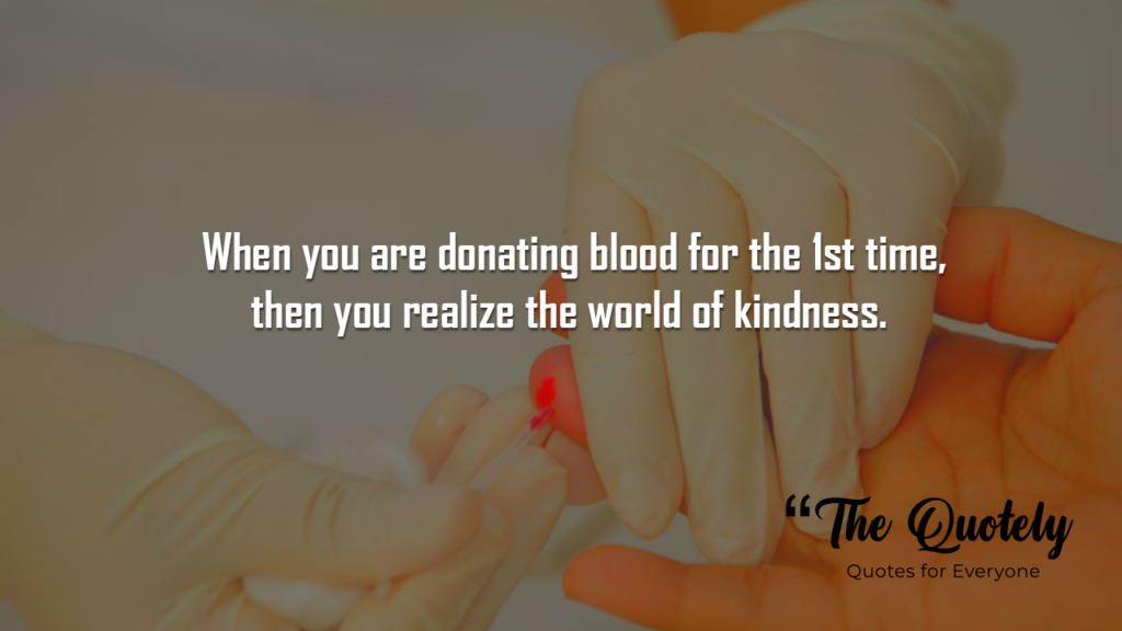 first time blood donation quotes

