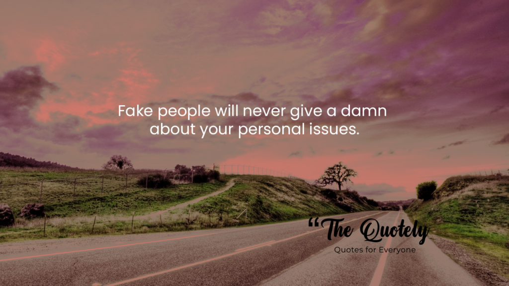 fake people quote

