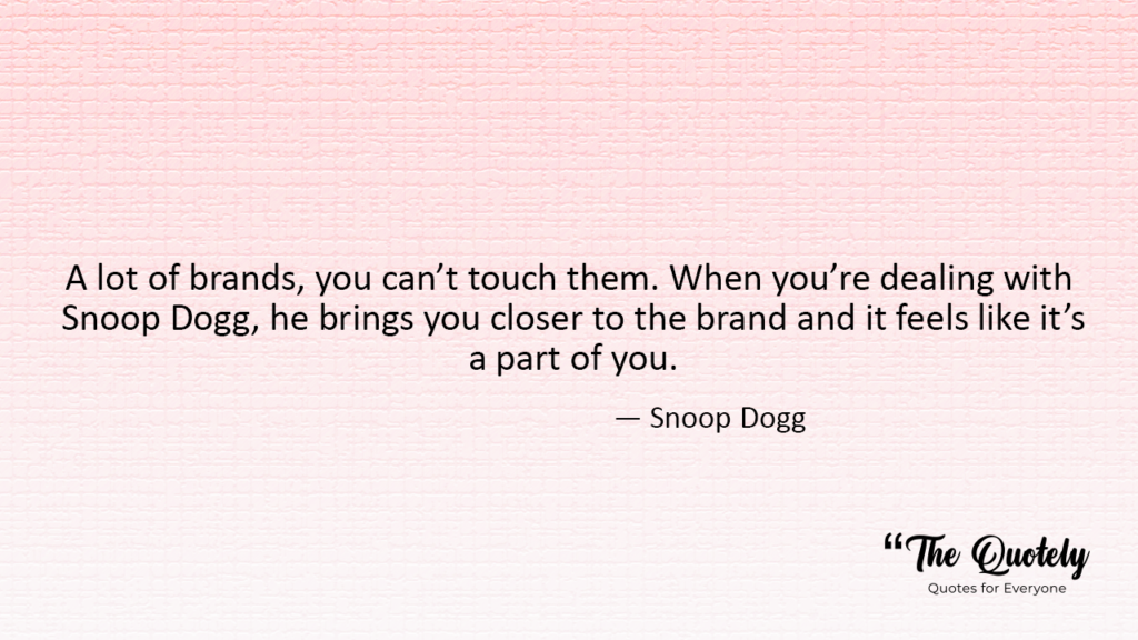 snoop dogg quotes funny
