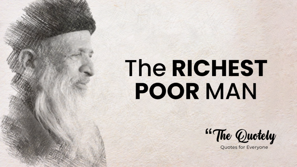 The richest poor man