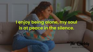 feeling very alone quotes