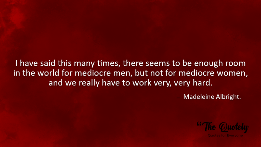 madeleine albright quotes on women	