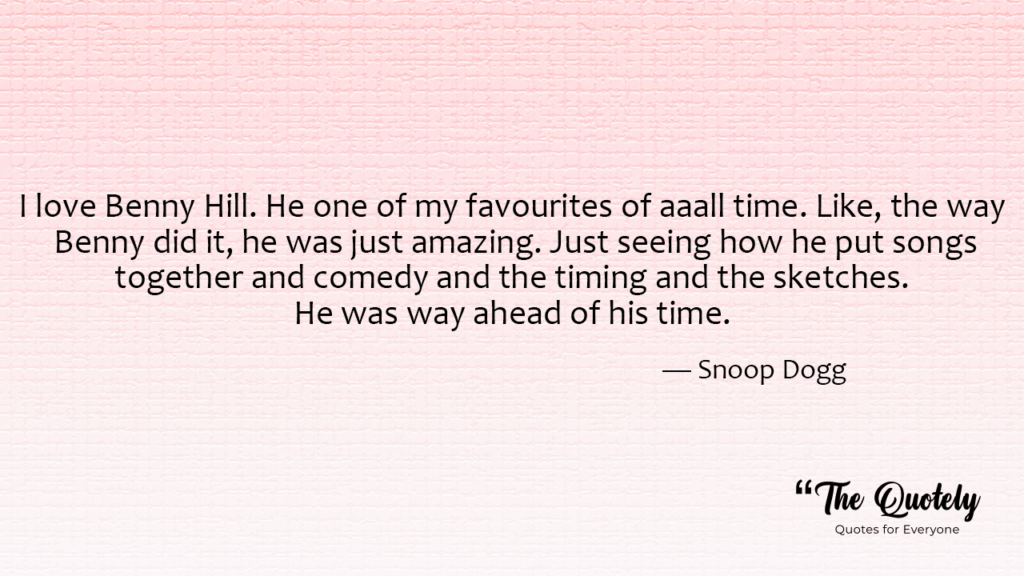 snoop dogg quotes about friends