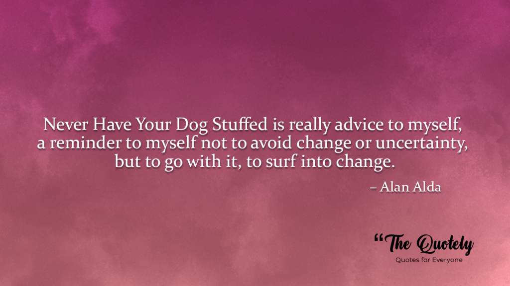 quotes by alan alda
