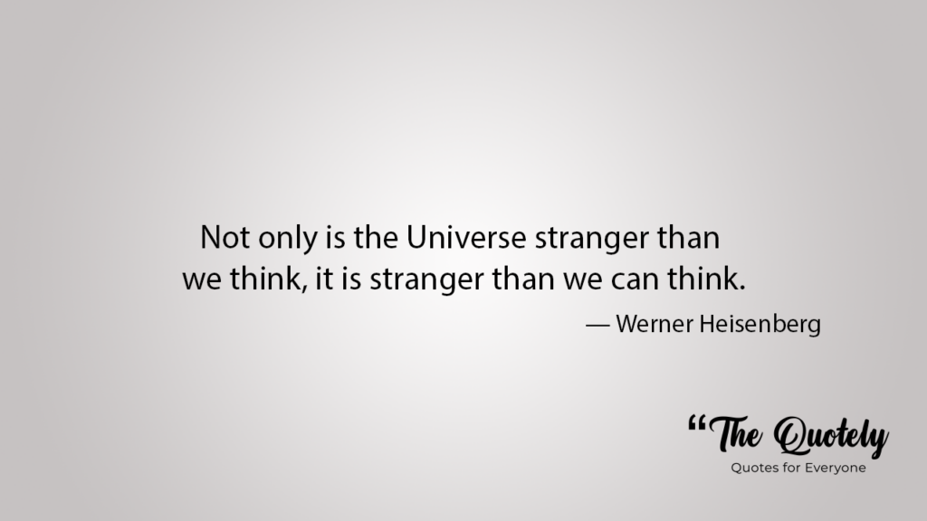 best werner heisenberg quotes