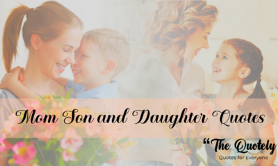 mom son and daughter quotes