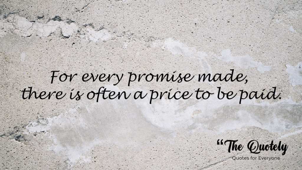 you broke your promise quotes