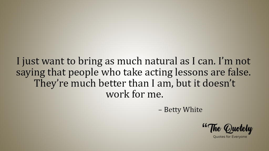 betty white quotes from the proposal