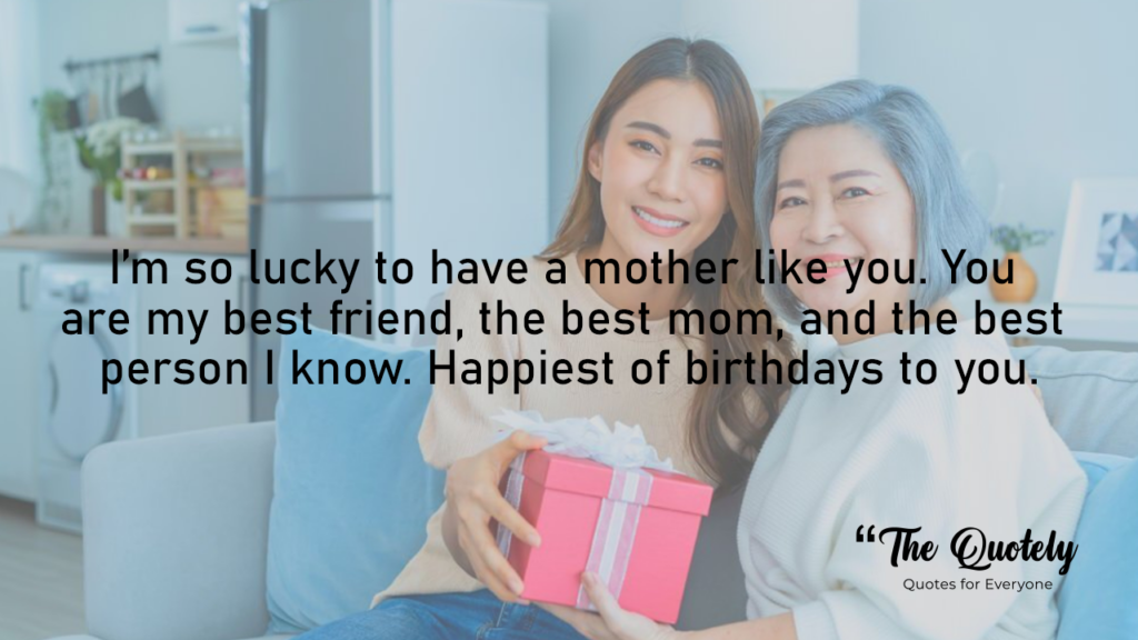 birthday wishes to mom quotes
