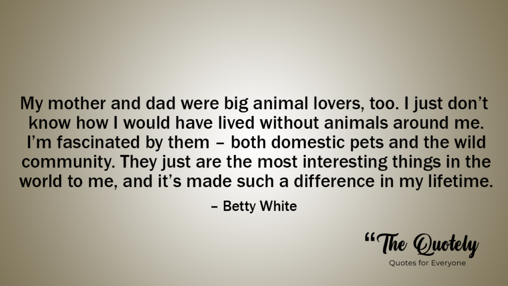 100 betty white quotes