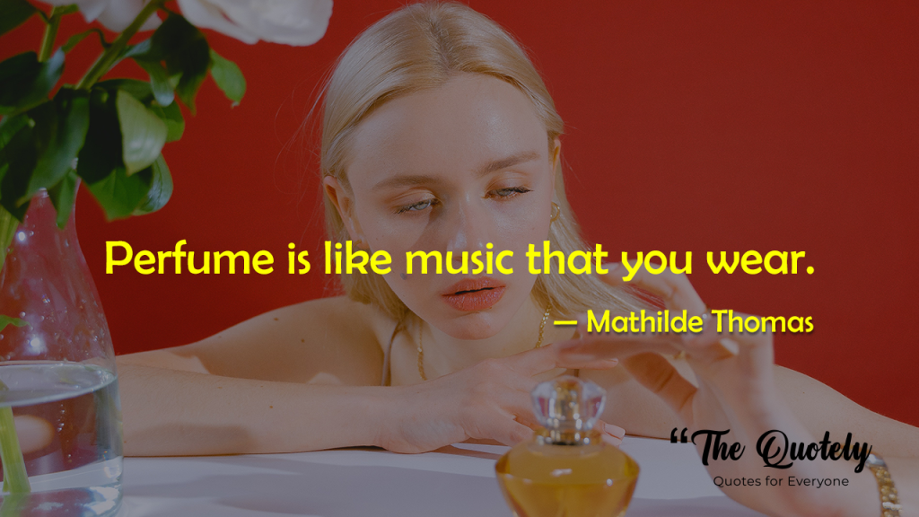 perfume collection quotes