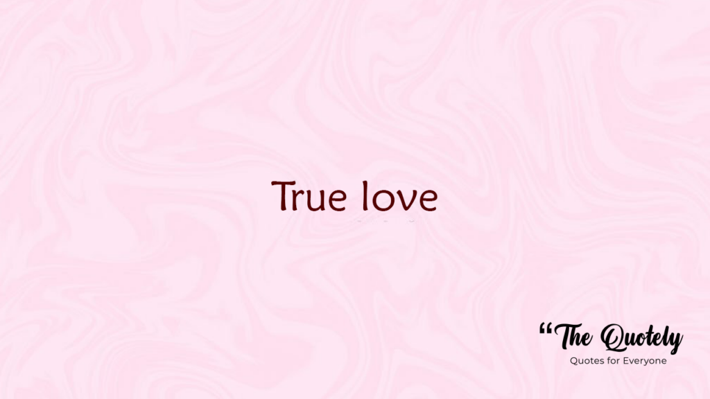 two words quotes for love