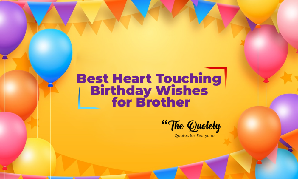 Heart Touching Birthday Wishes For Younger Brother Funny