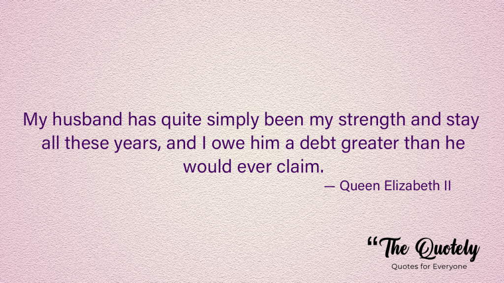 what are some famous quotes from queen elizabeth ii