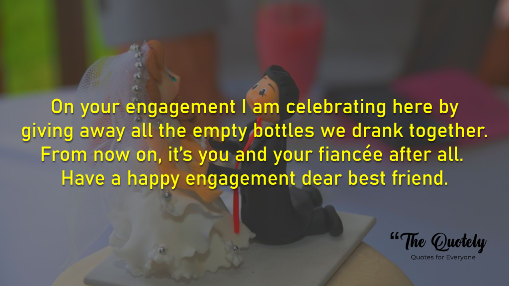 funny engagement wishes for best friend