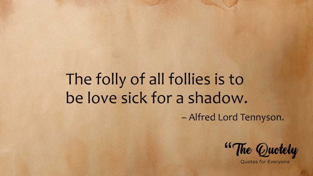 alfred lord tennyson quotes love