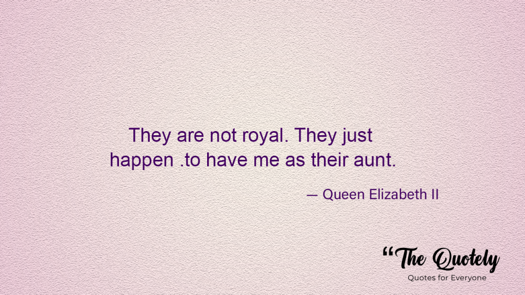 queen elizabeth 2 quotes