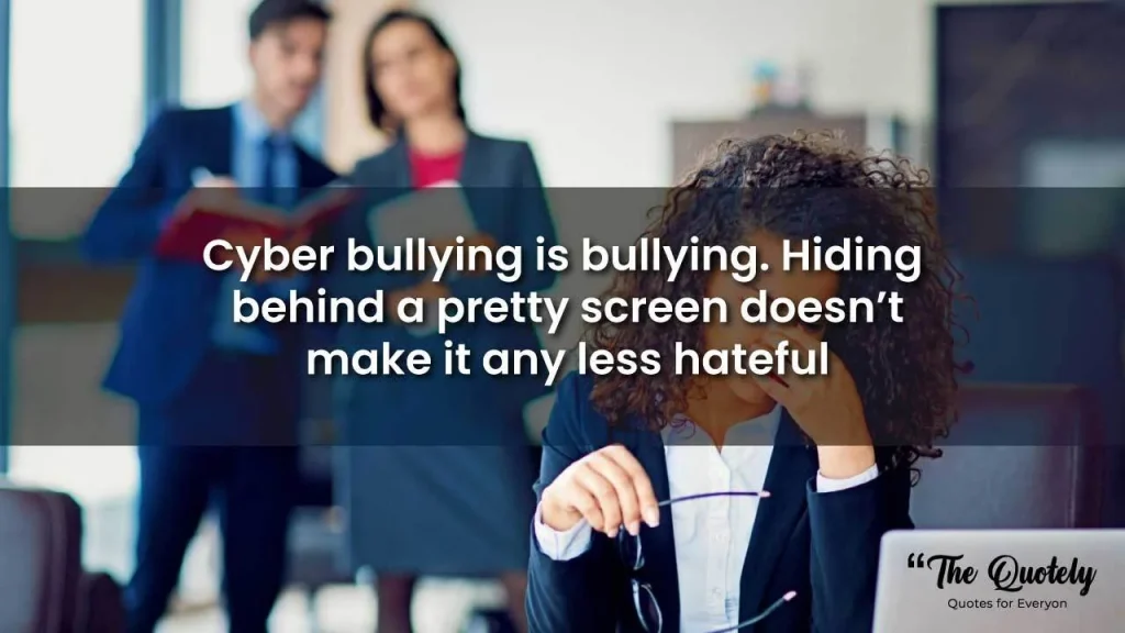quotes about workplace bullying
