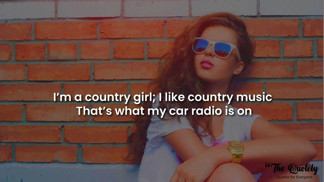 badass country girl quotes