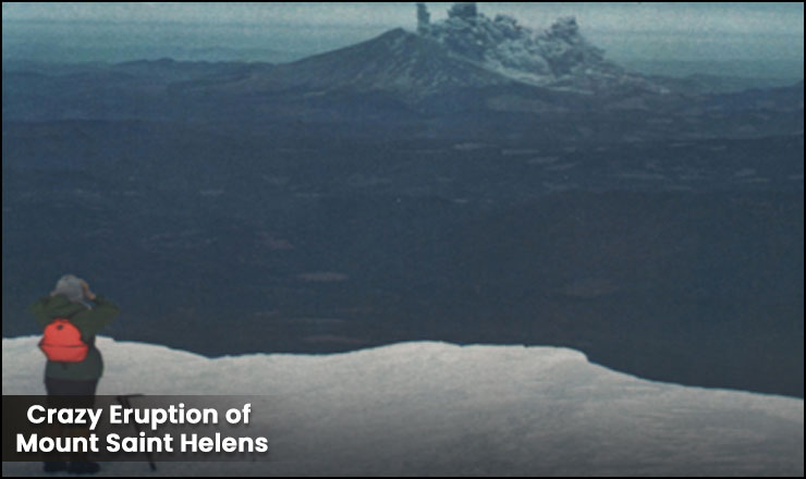 Crazy Eruption of Mount Saint Helens