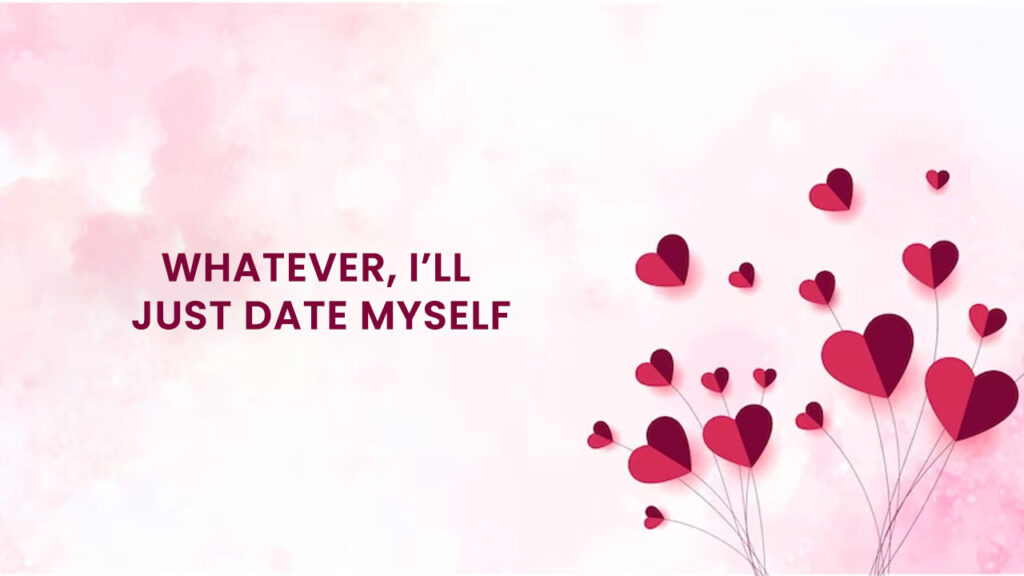 Funny Valentine’s Day Single Quotes