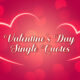 Valentine's Day Single Quotes